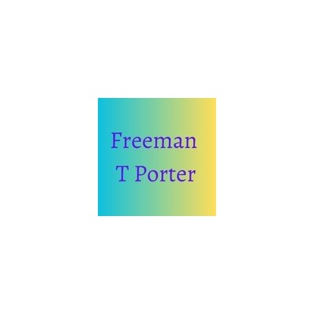 Freeman T Porter