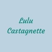 Lulu Castagnette
